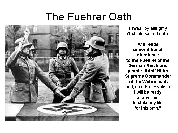 The Fuehrer Oath I swear by almighty God this sacred oath: I will render