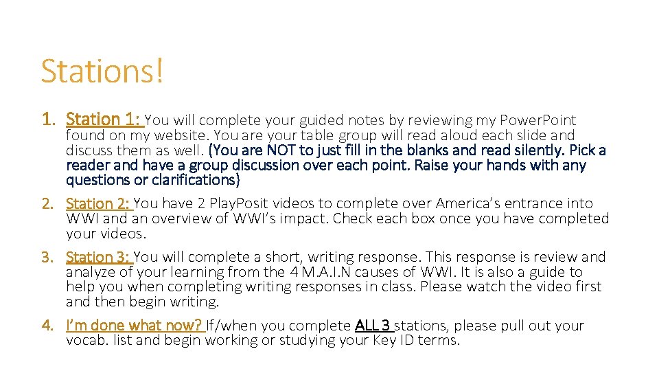 Stations! 1. Station 1: You will complete your guided notes by reviewing my Power.