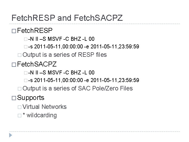 Fetch. RESP and Fetch. SACPZ � Fetch. RESP � -N II –S MSVF -C