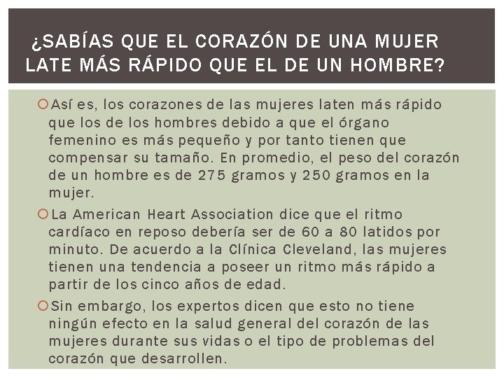 ¿SABÍAS QUE EL CORAZÓN DE UNA MUJER LATE MÁS RÁPIDO QUE EL DE UN