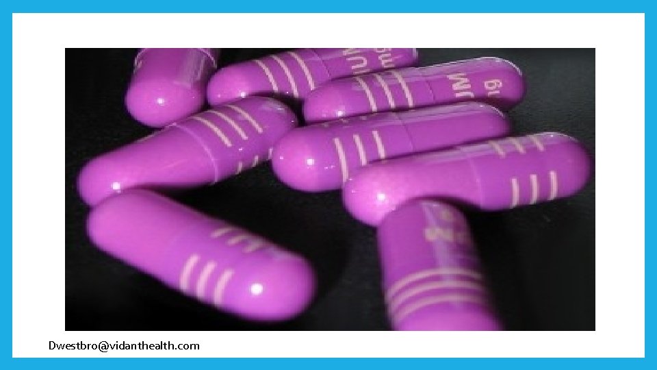 Dwestbro@vidanthealth. com Dwestbro@vidanthealth. com