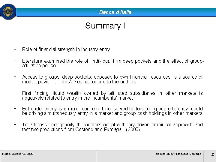 Banca d’Italia Summary I • Role of financial strength in industry entry • Literature Banca d’Italia Summary I • Role of financial strength in industry entry • Literature
