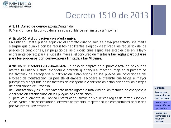 Decreto 1510 de 2013 Art. 21. Aviso de convocatoria. Contenido 9. Mención de si