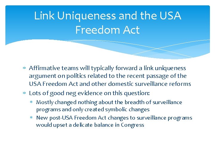 Link Uniqueness and the USA Freedom Act Affirmative teams will typically forward a link