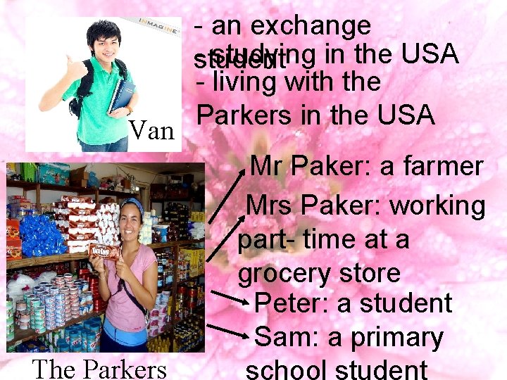 Van The Parkers - an exchange - studying in the USA student - living