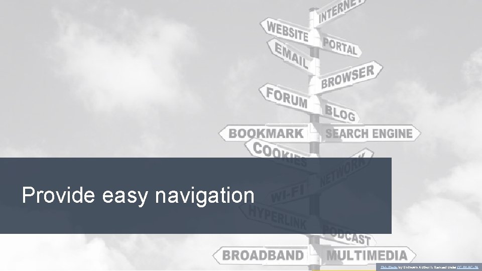 Provide easy navigation #Data. BISummit This Photo by Unknown Author is licensed under CC