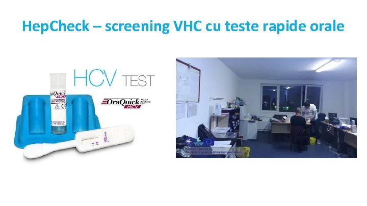 Hep. Check – screening VHC cu teste rapide orale 