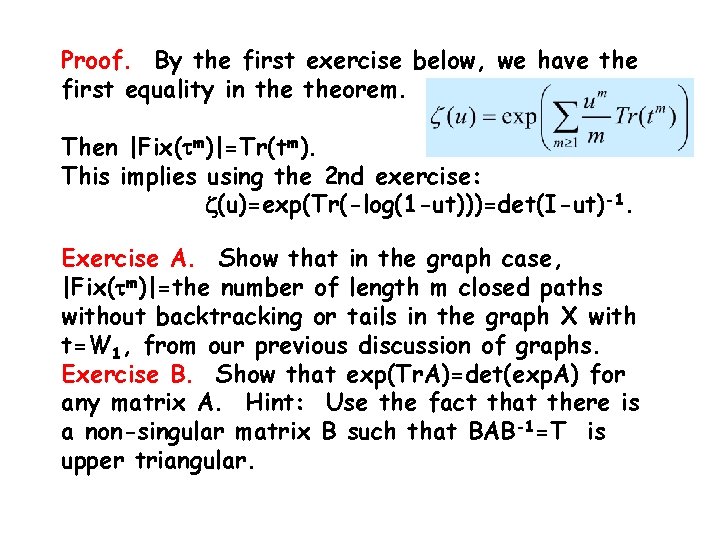 Proof. By the first exercise below, we have the first equality in theorem. Then