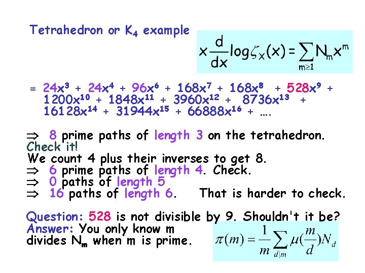 Tetrahedron or K 4 example = 24 x 3 + 24 x 4 +