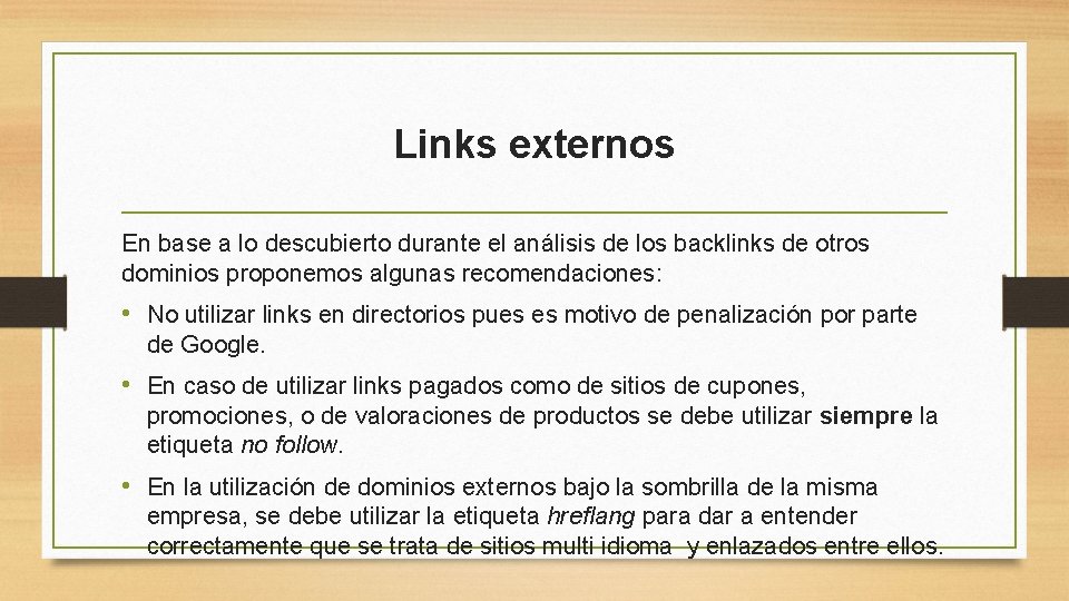 Links externos En base a lo descubierto durante el análisis de los backlinks de