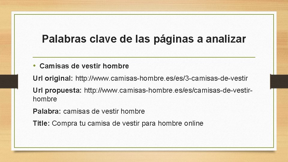 Palabras clave de las páginas a analizar • Camisas de vestir hombre Url original: