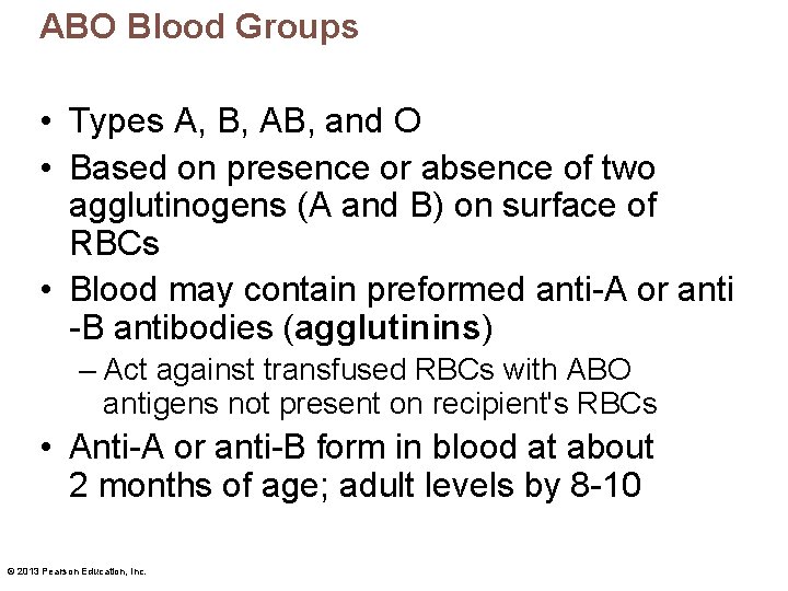 ABO Blood Groups • Types A, B, AB, and O • Based on presence ABO Blood Groups • Types A, B, AB, and O • Based on presence