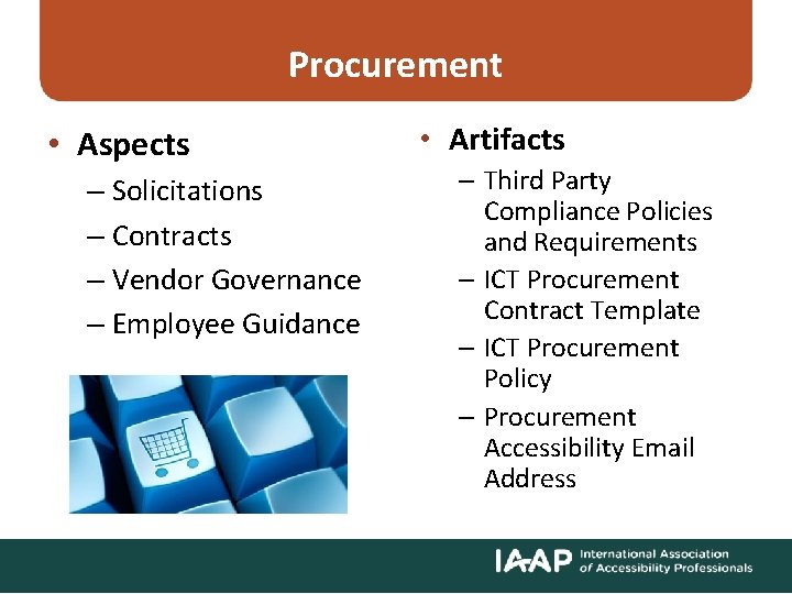 Procurement • Aspects – Solicitations – Contracts – Vendor Governance – Employee Guidance •