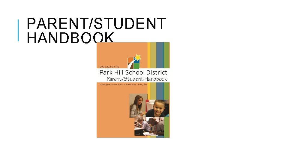 PARENT/STUDENT HANDBOOK 