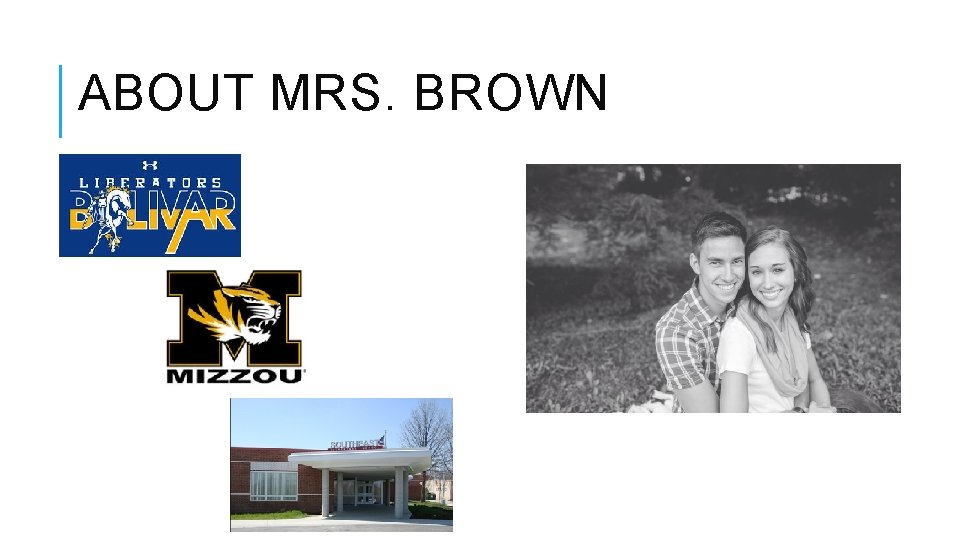 ABOUT MRS. BROWN 
