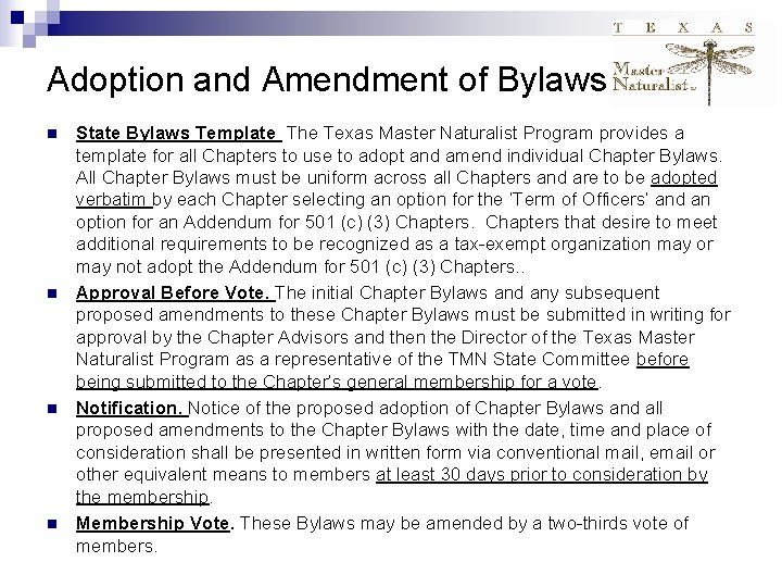 Adoption and Amendment of Bylaws n n State Bylaws Template The Texas Master Naturalist