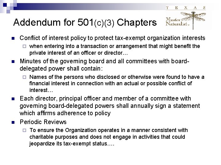 Addendum for 501(c)(3) Chapters n Conflict of interest policy to protect tax-exempt organization interests