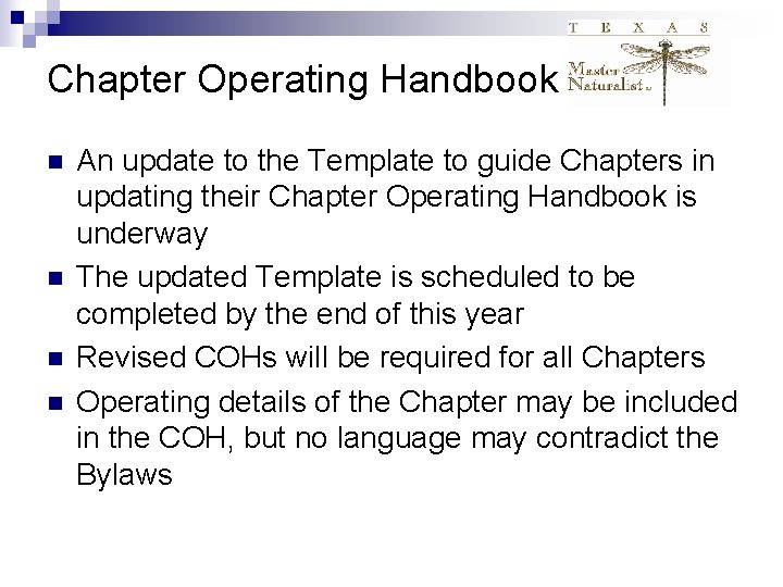 Chapter Operating Handbook n n An update to the Template to guide Chapters in