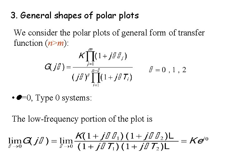 3. General shapes of polar plots We consider the polar plots of general form