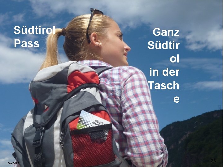 Südtirol Pass AUTONOME PROVINZ BOZEN – SÜDTIROL Abteilung 38 - Mobilität 9/9/2020 Ganz Südtir