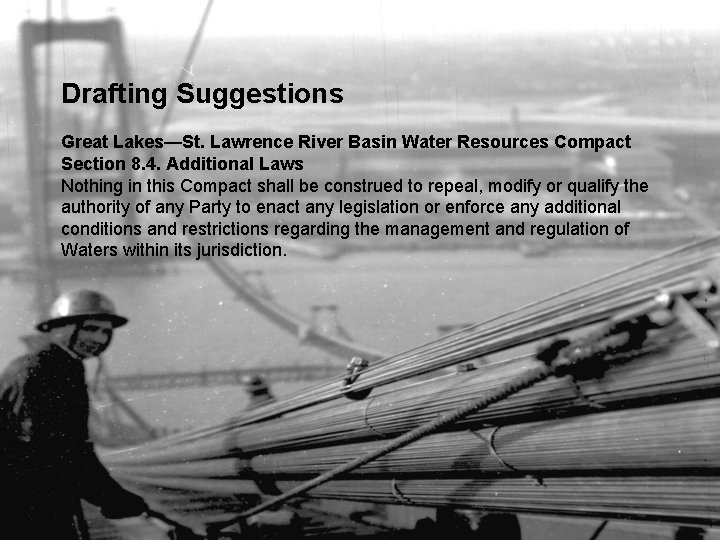 Drafting Suggestions Great Lakes—St. Lawrence River Basin Water Resources Compact Section 8. 4. Additional