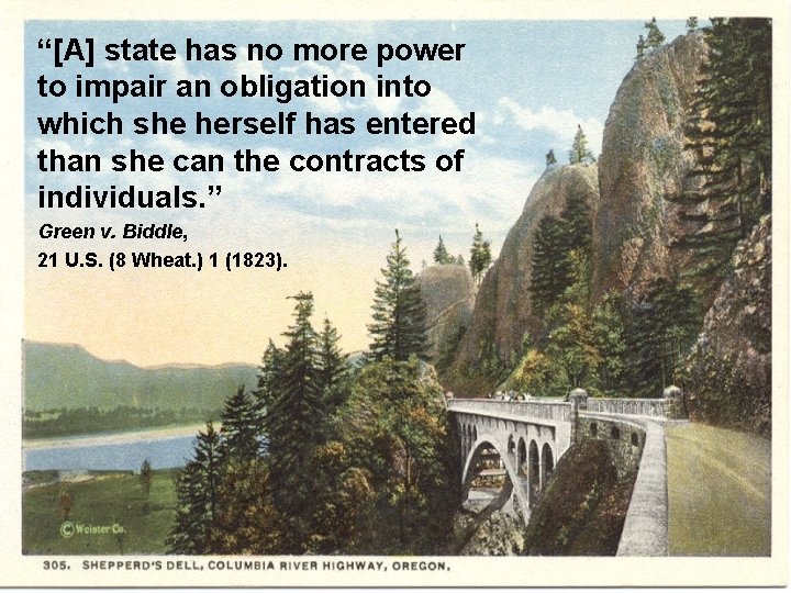 “[A] state has no more power to impair an obligation into which she herself