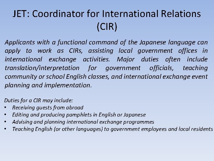 JET: Coordinator for International Relations (CIR) Applicants with a functional command of the Japanese