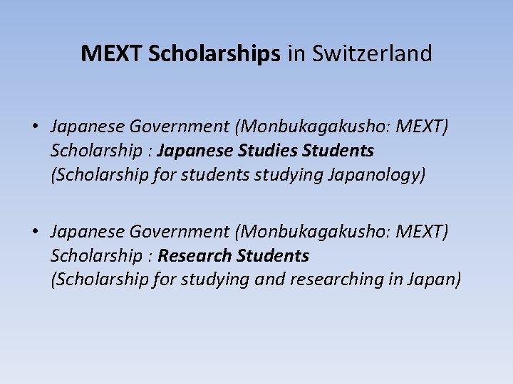 MEXT Scholarships in Switzerland • Japanese Government (Monbukagakusho: MEXT) Scholarship : Japanese Studies Students