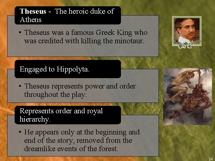 Theseus - The heroic duke of Athens • Theseus was a famous Greek King