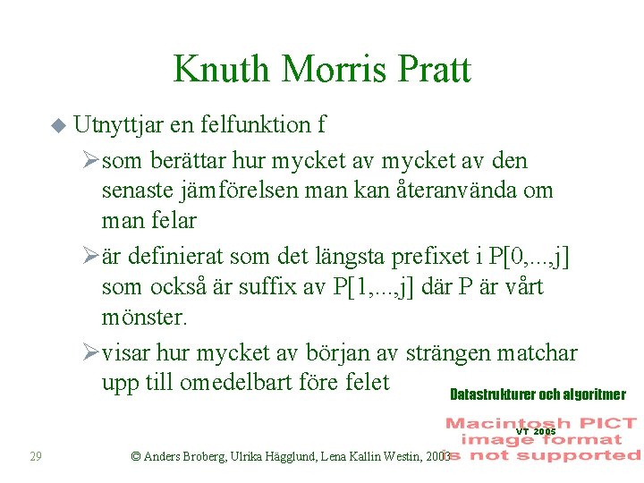Knuth Morris Pratt u Utnyttjar en felfunktion f Øsom berättar hur mycket av den