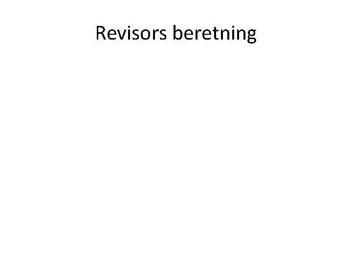 Revisors beretning 