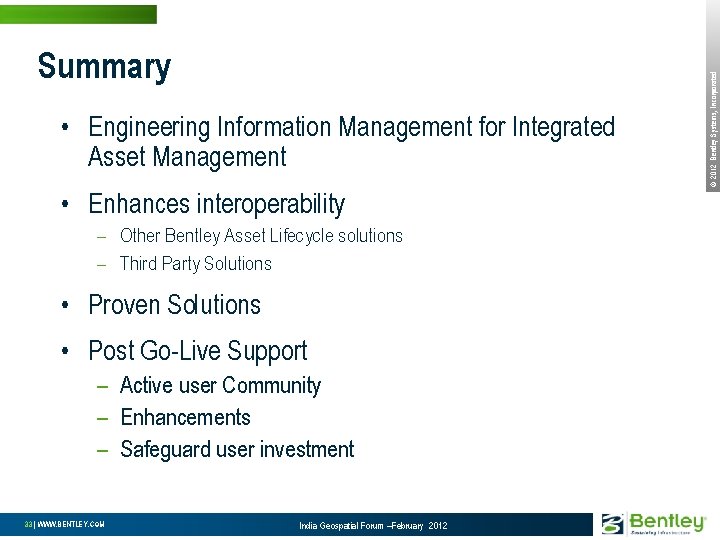  • Engineering Information Management for Integrated Asset Management • Enhances interoperability – Other