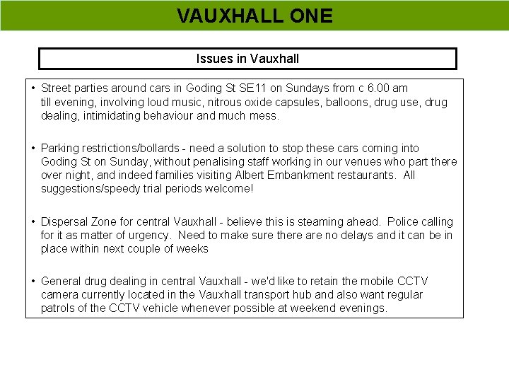VAUXHALL ONE Issues in Vauxhall • Street parties around cars in Goding St SE