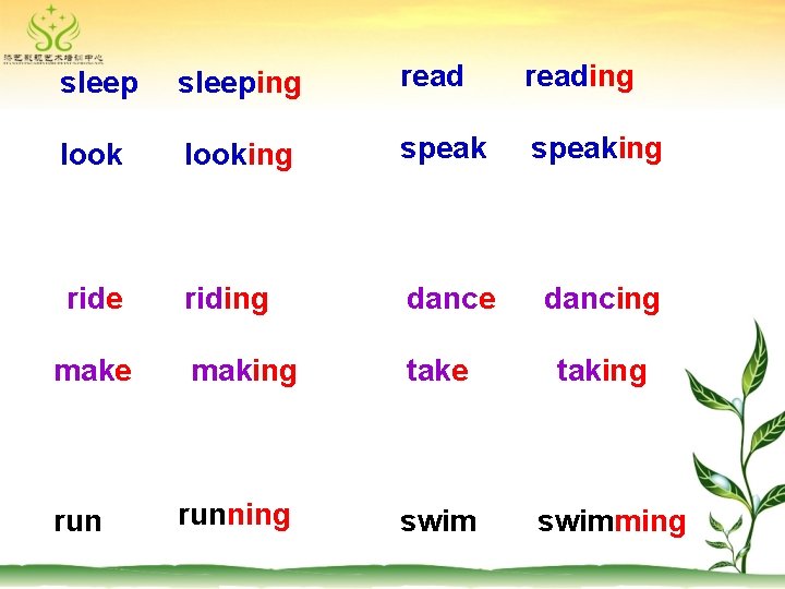 sleeping reading looking speaking ride riding dance dancing making take running swim make run