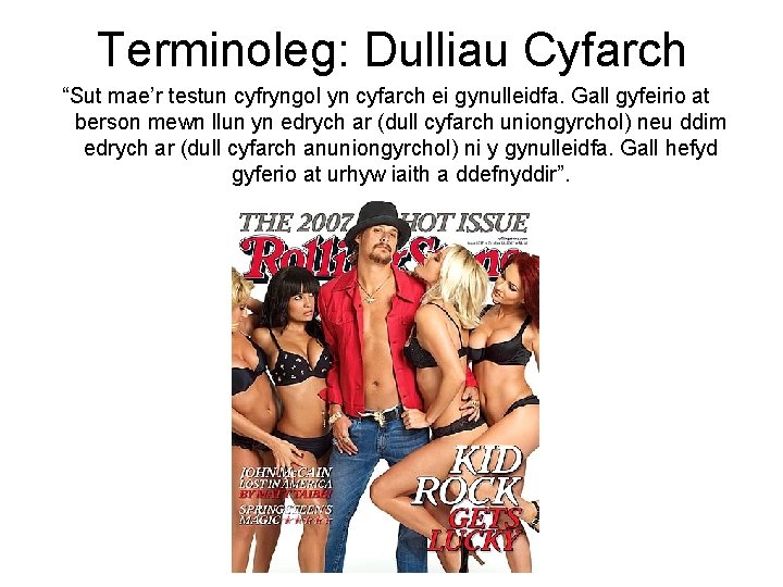 Terminoleg: Dulliau Cyfarch “Sut mae’r testun cyfryngol yn cyfarch ei gynulleidfa. Gall gyfeirio at