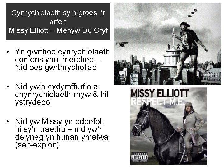 Cynrychiolaeth sy’n groes i’r arfer: Missy Elliott – Menyw Du Cryf • Yn gwrthod