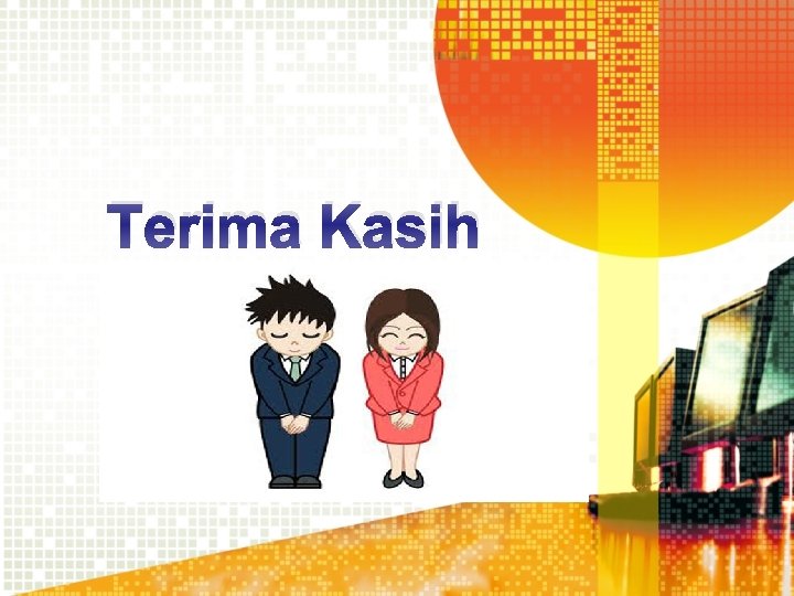 Terima Kasih 