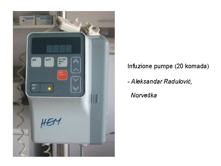 Infuzione pumpe (20 komada) - Aleksandar Radulović, Norveška 