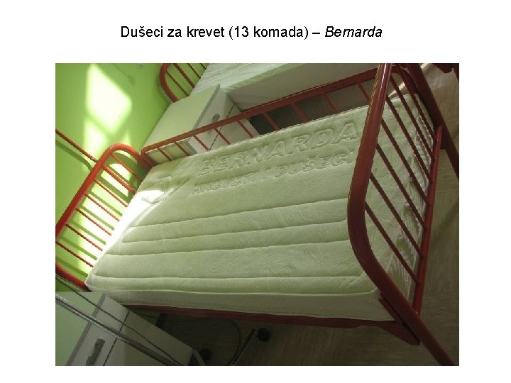 Dušeci za krevet (13 komada) – Bernarda 