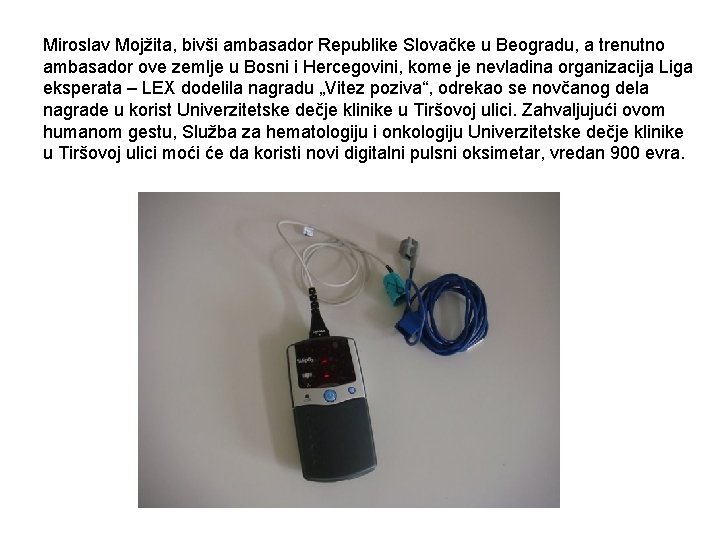 Miroslav Mojžita, bivši ambasador Republike Slovačke u Beogradu, a trenutno ambasador ove zemlje u