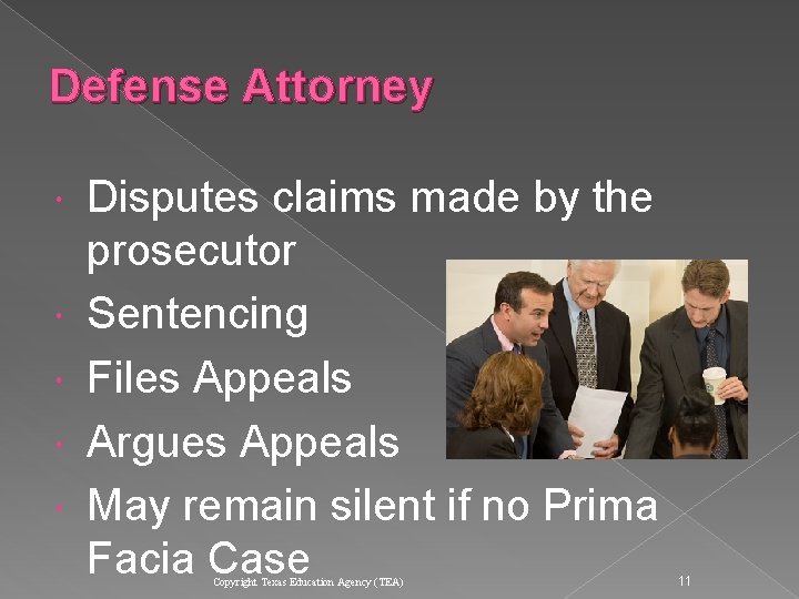 Defense Attorney Disputes claims made by the prosecutor Sentencing Files Appeals Argues Appeals May Defense Attorney Disputes claims made by the prosecutor Sentencing Files Appeals Argues Appeals May
