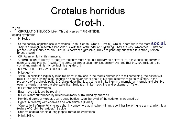 Crotalus horridus Crot-h. Region • CIRCULATION. BLOOD. Liver. Throat. Nerves. * RIGHT SIDE. Leading