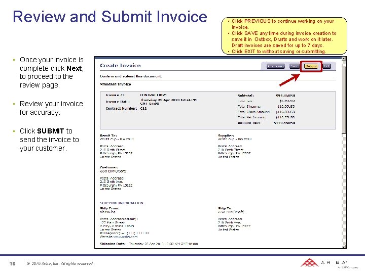 Review and Submit Invoice • Once your invoice is complete click Next, to proceed