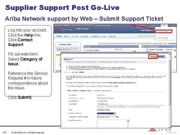Supplier Support Post Go-Live Ariba Network support by Web – Submit Support Ticket Log