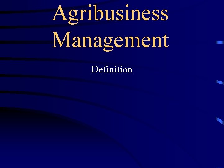 Agribusiness Management Definition 
