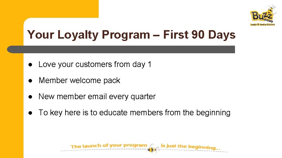 Your Loyalty Program – First 90 Days l Love your customers from day 1