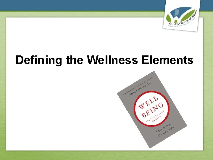 Defining the Wellness Elements 