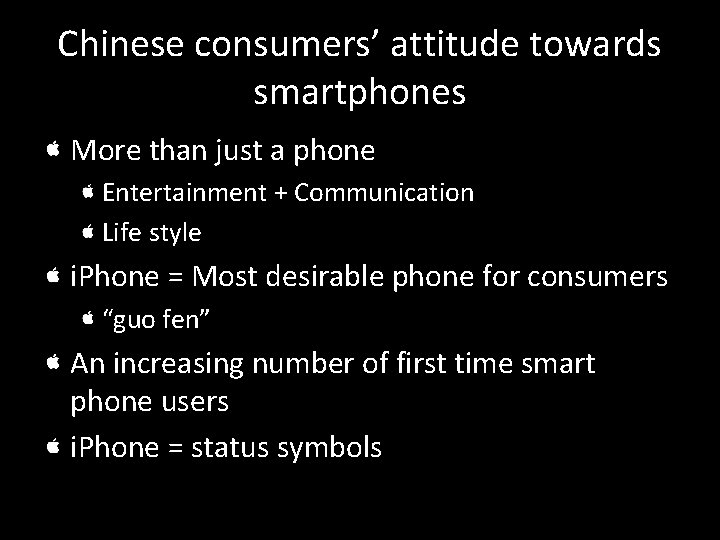 Chinese consumers’ attitude towards smartphones More than just a phone Entertainment + Communication Life