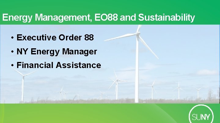 Energy Management, EO 88 and Sustainability • Executive Order 88 • NY Energy Manager