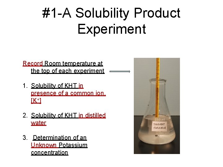 #1 -A Solubility Product Experiment Record Room temperature at the top of each experiment